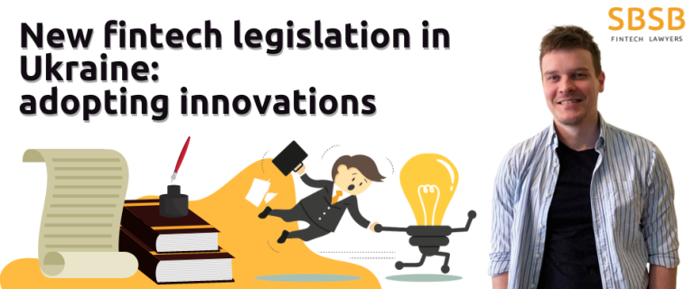 New fintech legislation in Ukraine: adopting innovations
