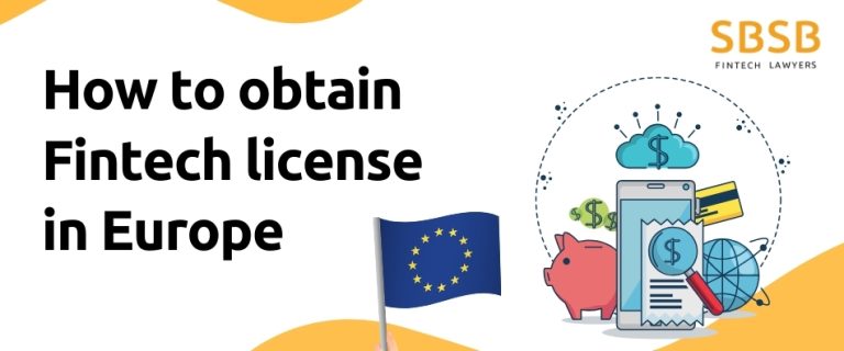 How to obtain Fintech license in Europe
