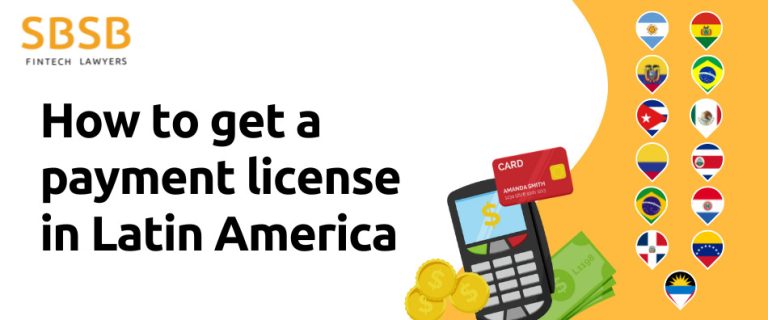 How to get a payment license in Latin America