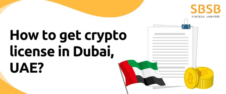 How to get crypto license in Dubai, UAE?