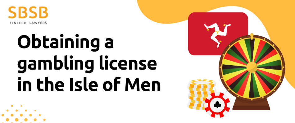 Obtaining a gambling license in the Isle of Men