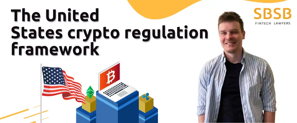 The United States crypto regulation framework