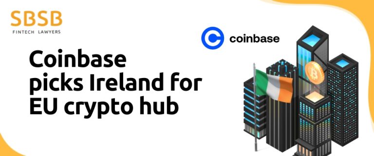 Coinbase picks Ireland for EU crypto hub