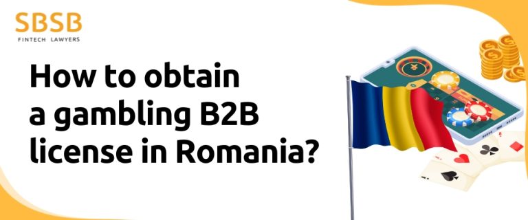 How to obtain a gambling B2B License in Romania?