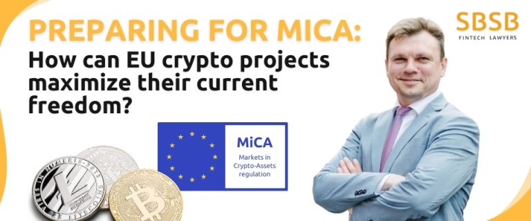 Preparing for MICA: how can EU crypto projects maximize their current freedom?