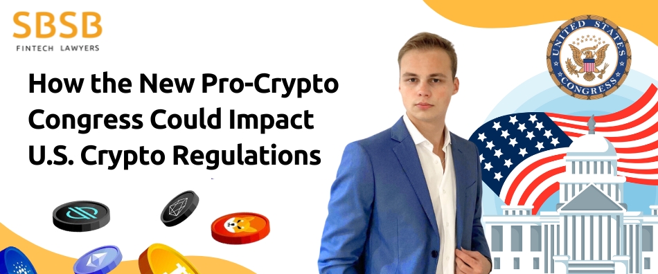 How the New Pro-Crypto Congress Could Impact U.S. Crypto Regulations