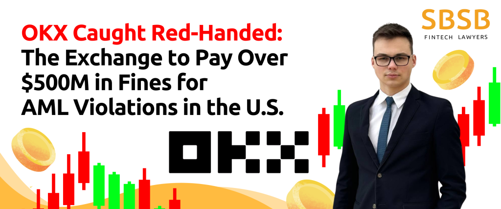 OKX Caught Red-Handed: The Exchange to Pay Over $500M in Fines for AML Violations in the U.S. - фото 51032