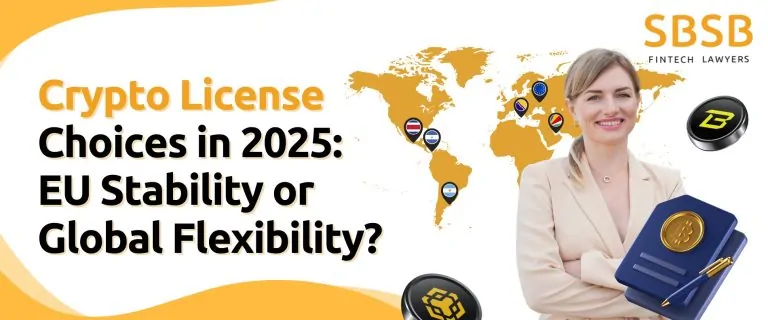 Crypto License Choices in 2025: EU Stability or Global Flexibility?