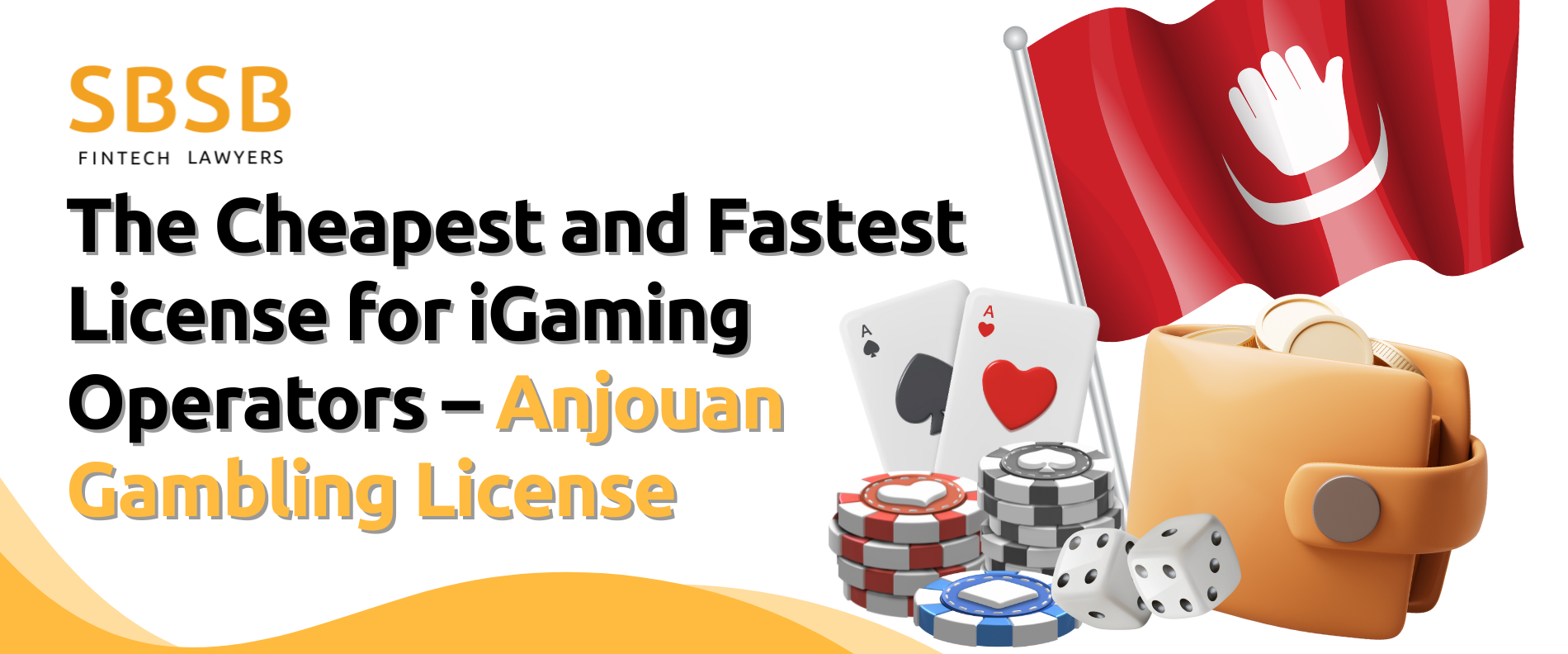 The Cheapest and Fastest License for iGaming Operators — Anjouan Gambling License
