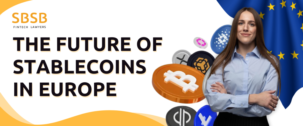 The Future Of Stablecoins In Europe - фото 54390