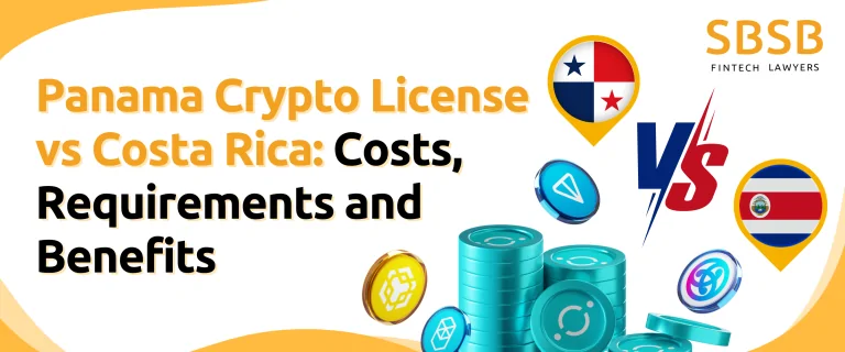 Panama Crypto License vs Costa Rica: Costs, Requirements and Benefits