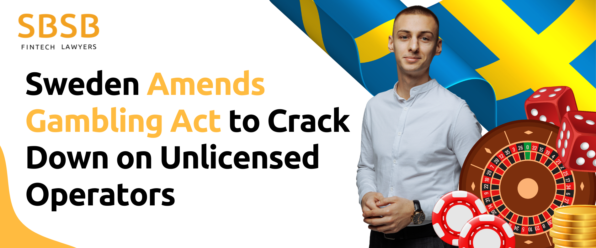 Sweden Amends Gambling Act to Crack Down on Unlicensed Operators
