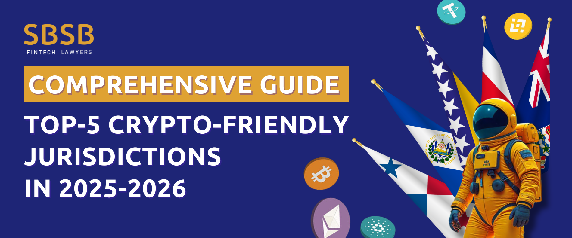 Top 5 Crypto-Friendly Jurisdictions for 2025-2026: Expert Guide by SBSB FinTech Lawyers Top 5 Crypto-Friendly Jurisdictions for 2025-2026: Expert Guide by SBSB FinTech Lawyers