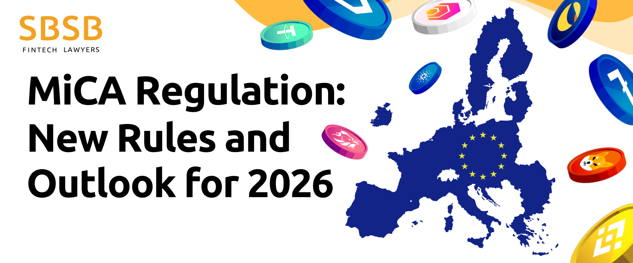 MiCA Regulation: New Rules and Outlook for 2026 MiCA Regulation: New Rules and Outlook for 2026